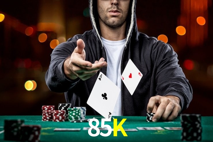 85K,85K Bet